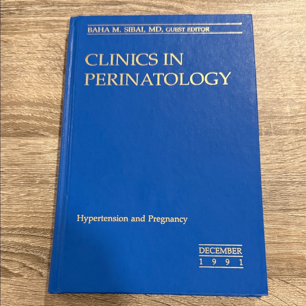 Clinics in Perinatology Dec. 1991 Baha M. Sibai, MD,Hypertension and Pregnancy